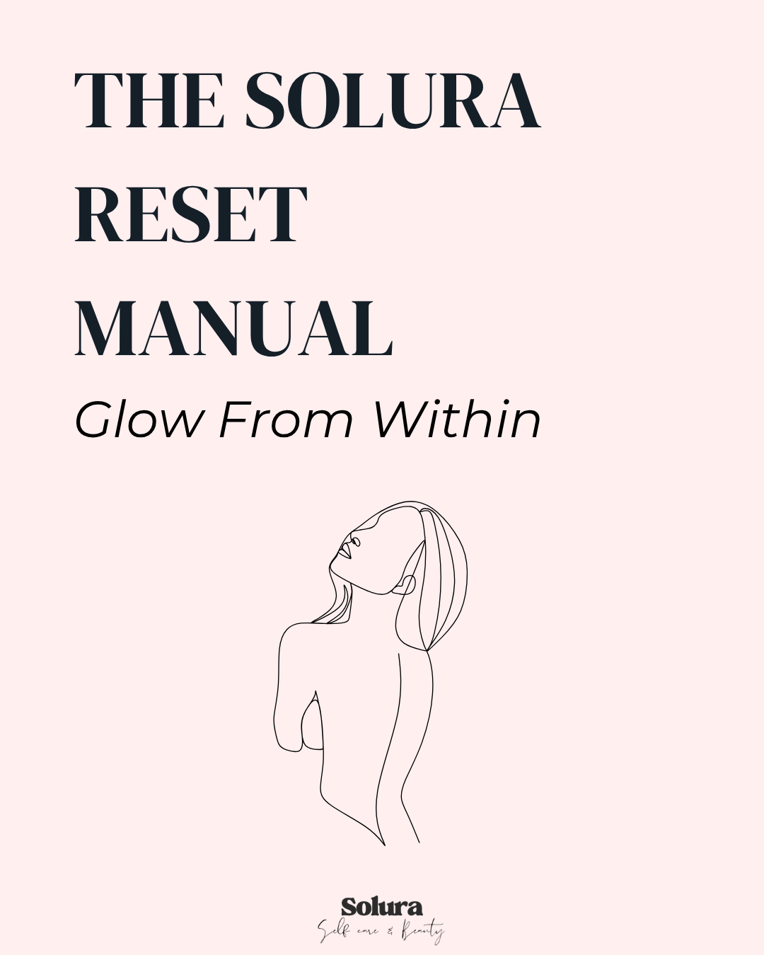 The Solura Reset Manual - Glow From Within
